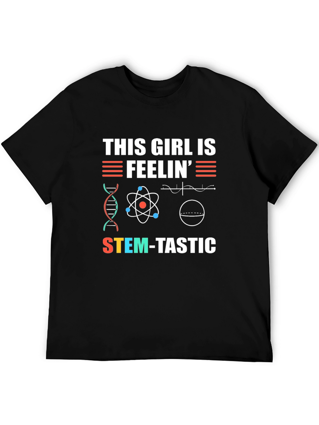 STEM-tastic Girls T-Shirt