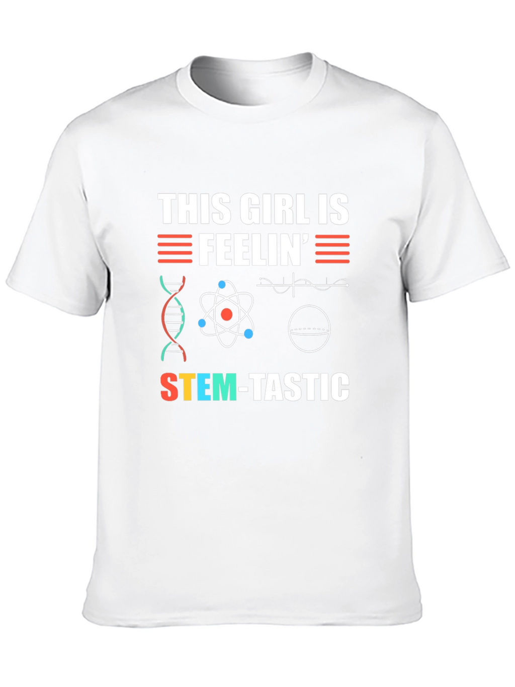 STEM-tastic Girls T-Shirt