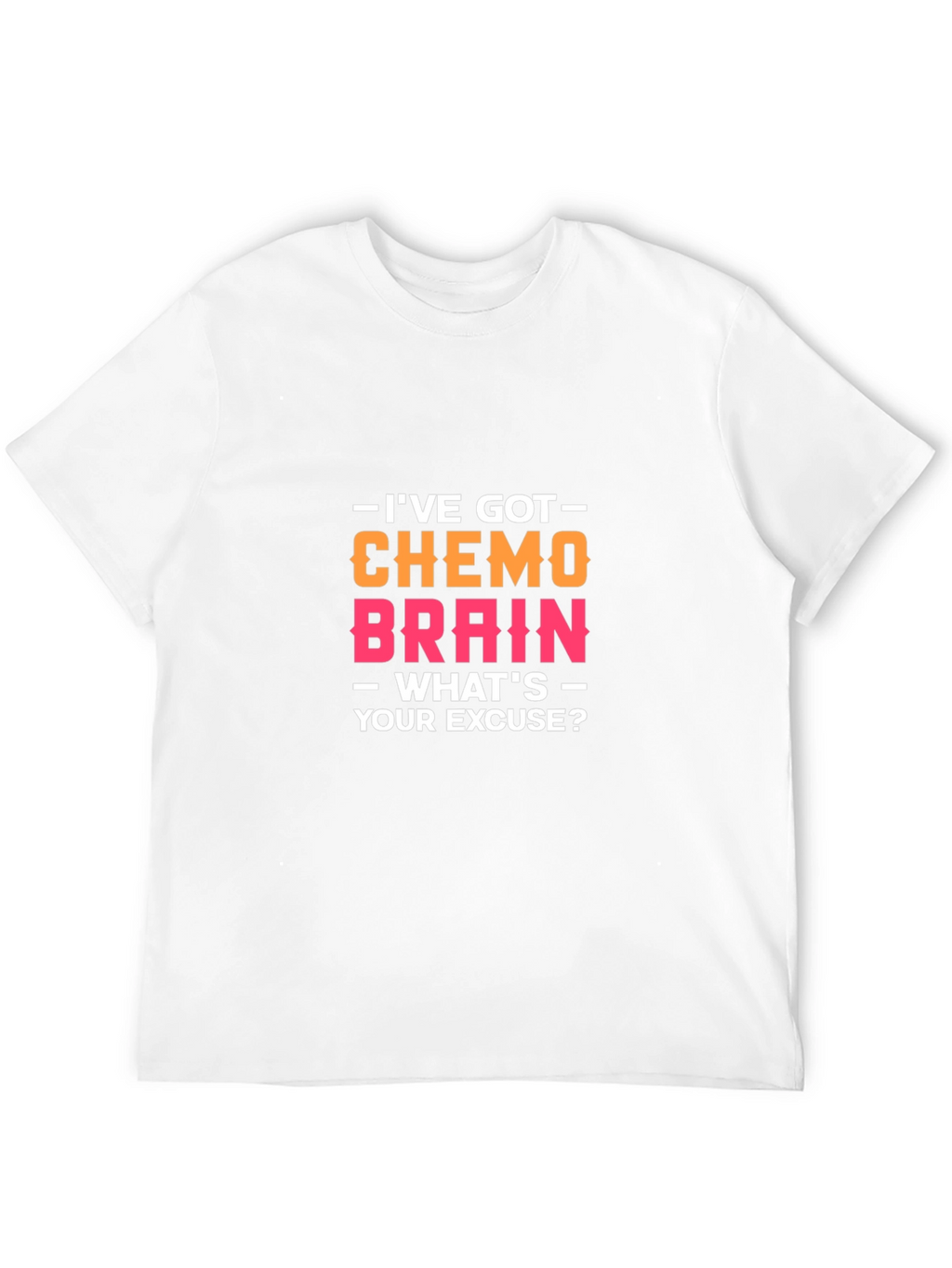 Chemo Brain Funny Graphic T-Shirt