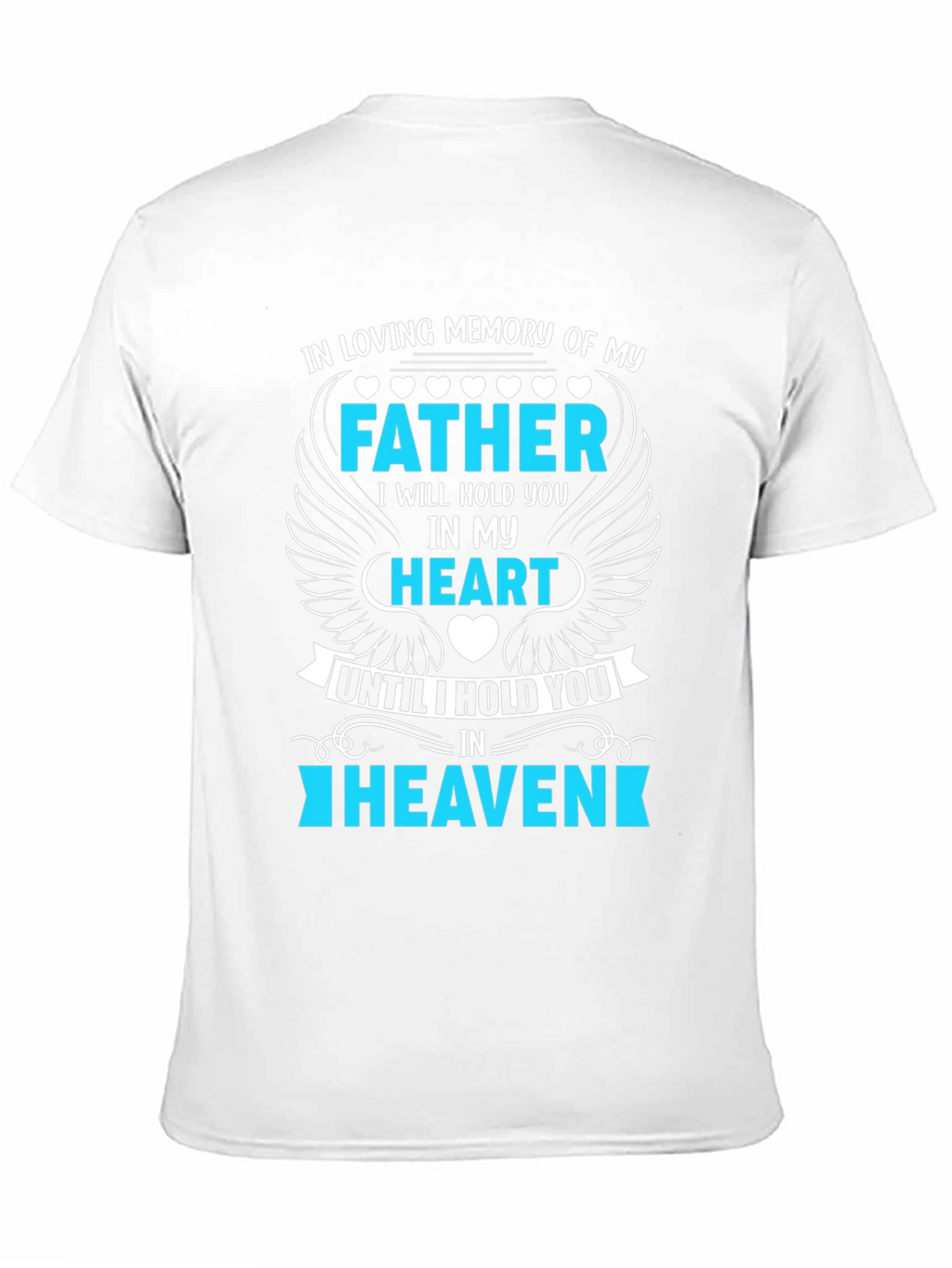 In Loving Memory Father T-Shirt