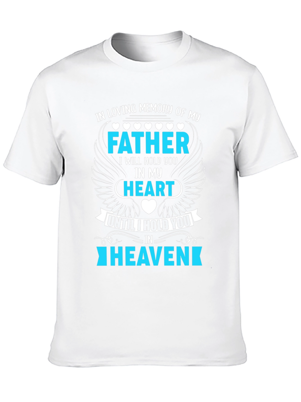 In Loving Memory Father T-Shirt