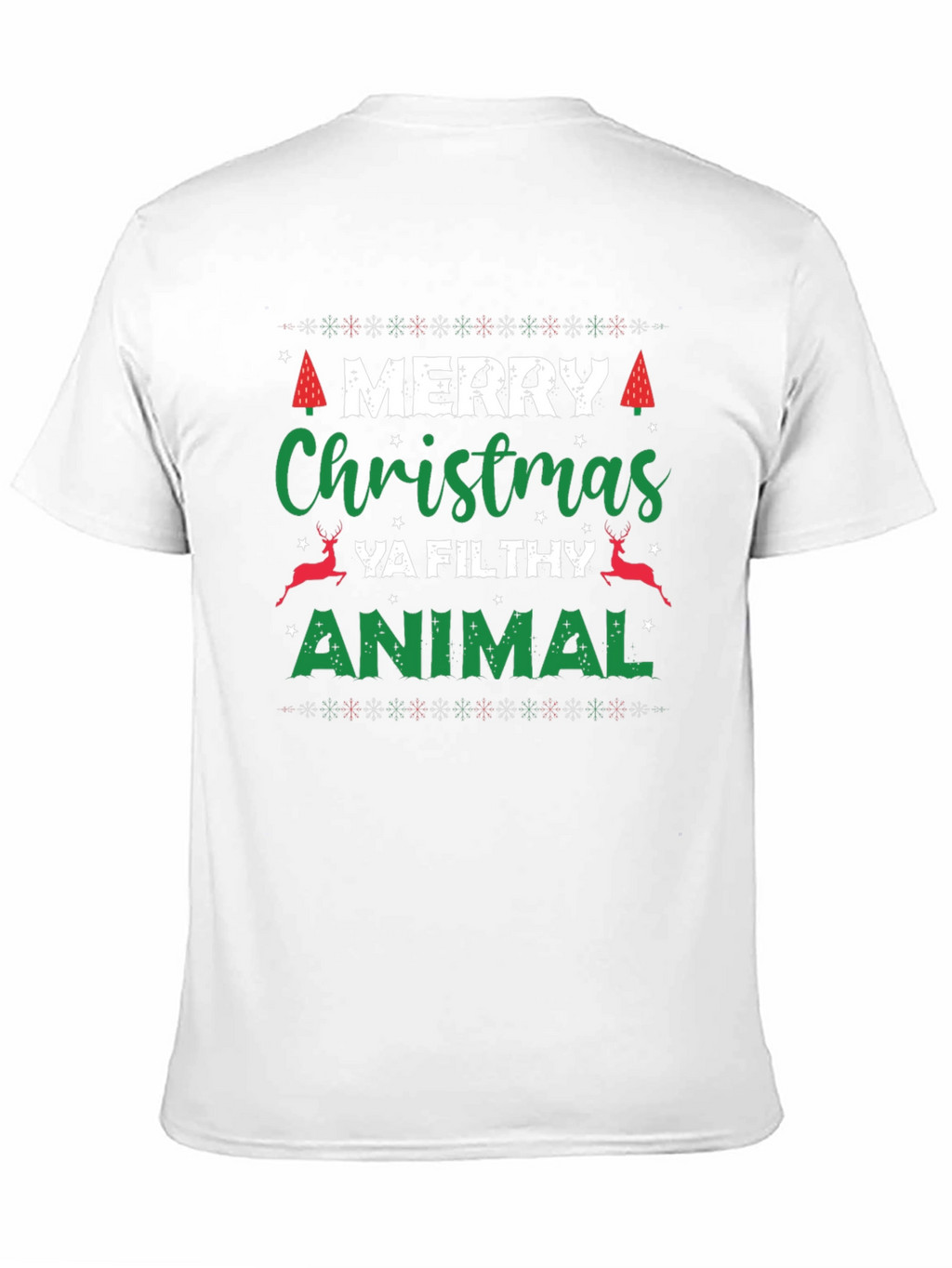 Merry Christmas Ya Filthy Animal T-Shirt