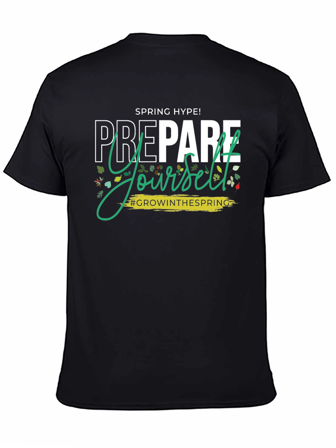 Spring Hype Prepare Yourself T-Shirt