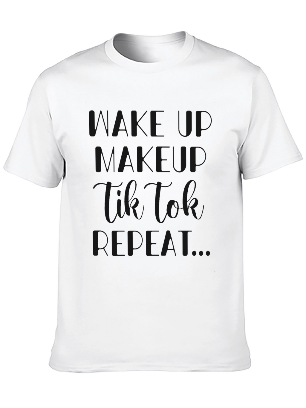 Eat Sleep TikTok Repeat Black T-Shirt