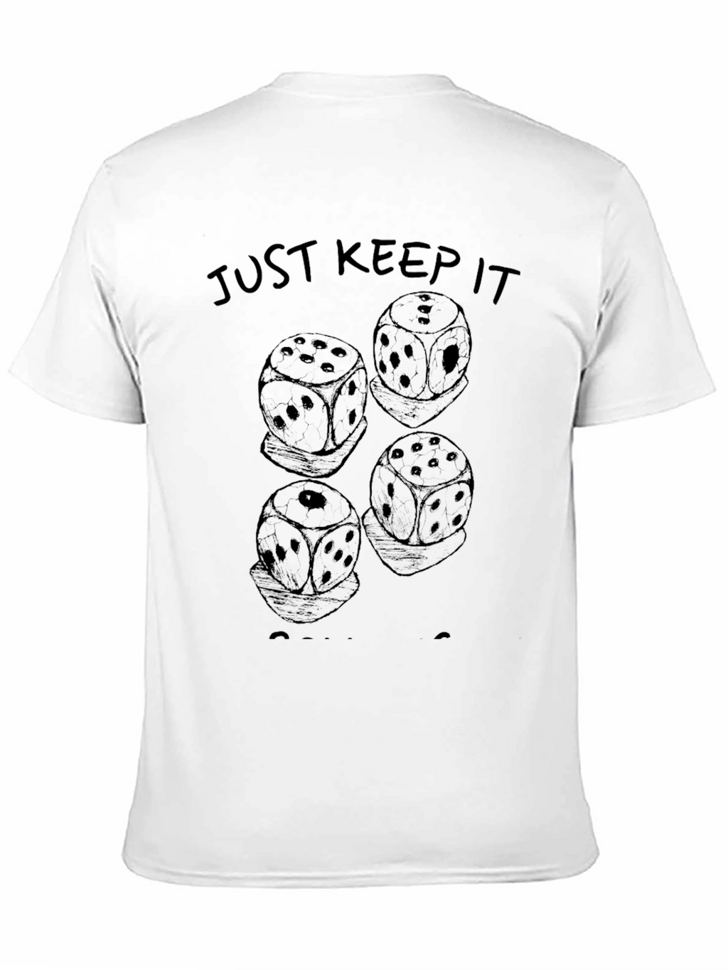 Just Keep It Rolling Dice Graphic T-Shirt