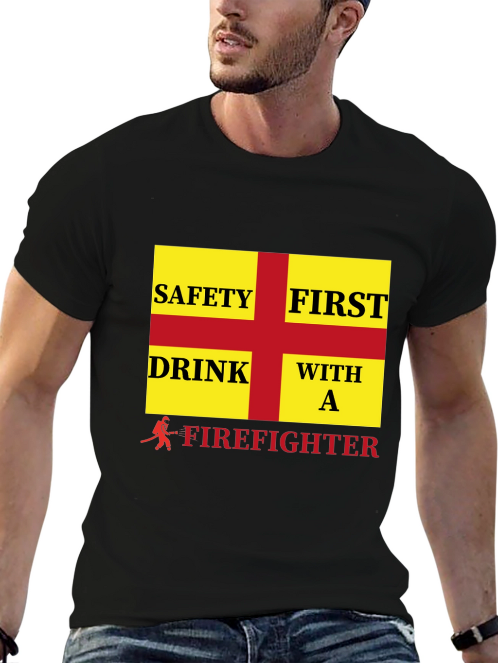 Firefighter Safety First Drink T-Shirt
