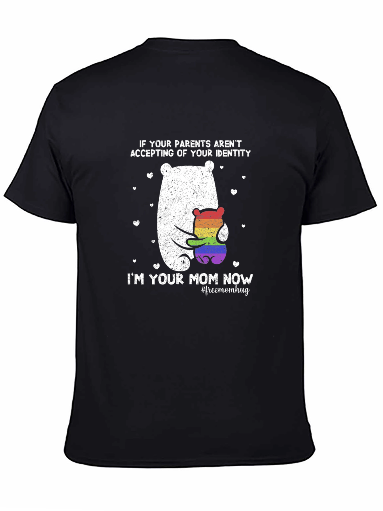 Im Your Mom Now T-Shirt - LGBTQ+ Support