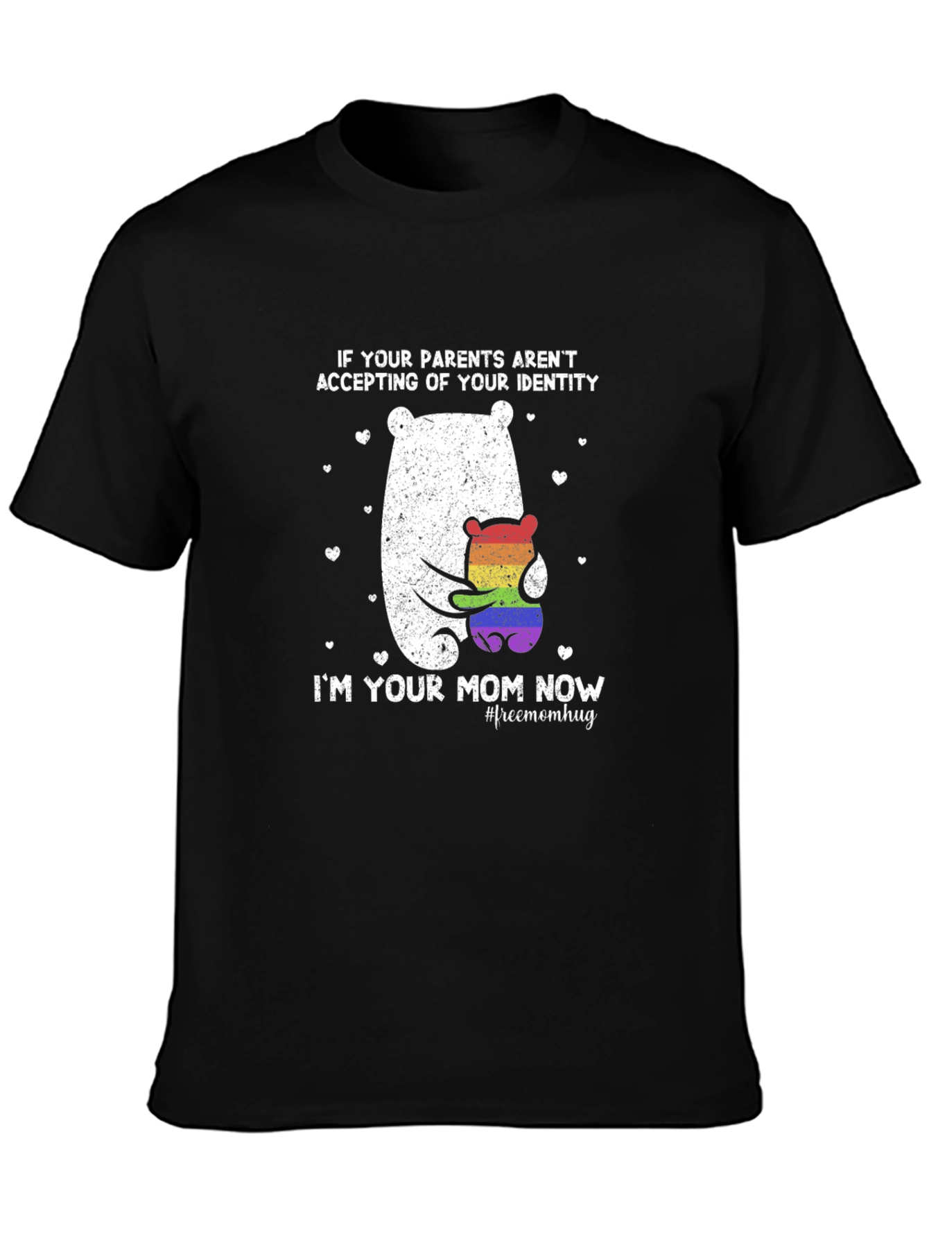 Im Your Mom Now T-Shirt - LGBTQ+ Support