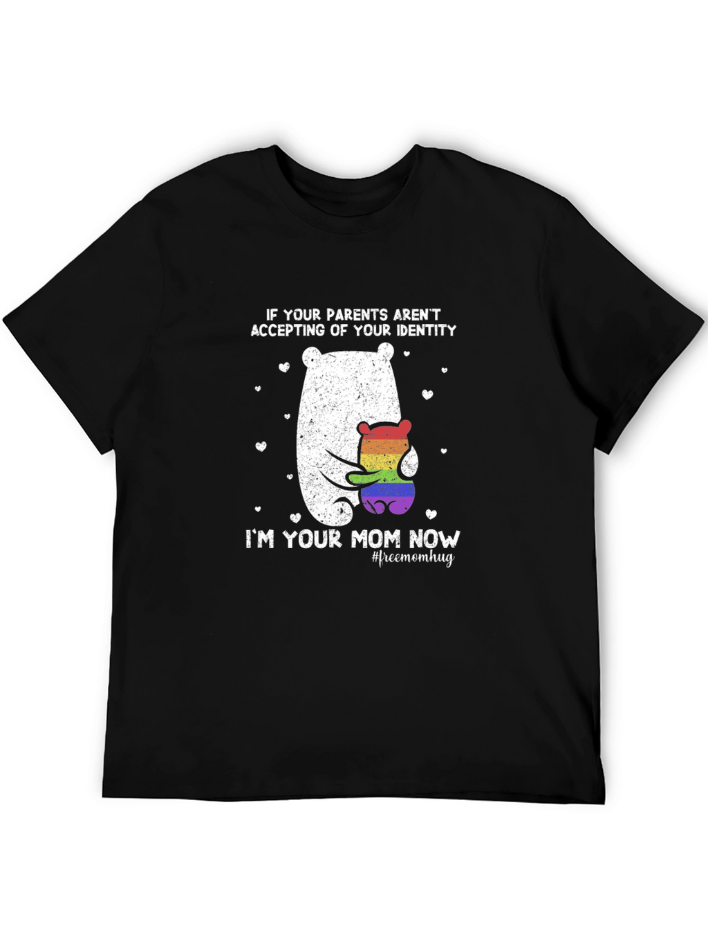 Im Your Mom Now T-Shirt - LGBTQ+ Support