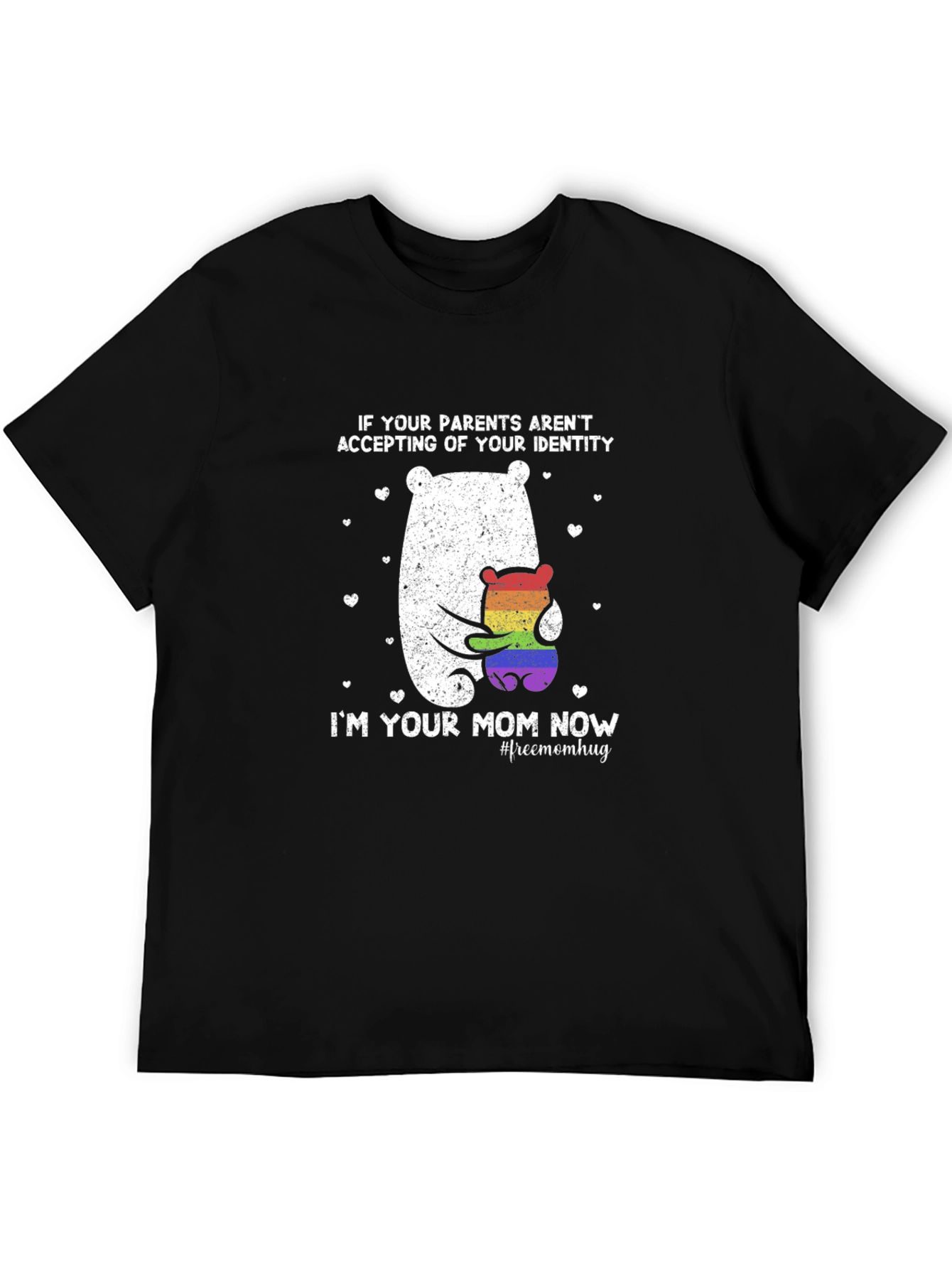 Im Your Mom Now T-Shirt - LGBTQ+ Support