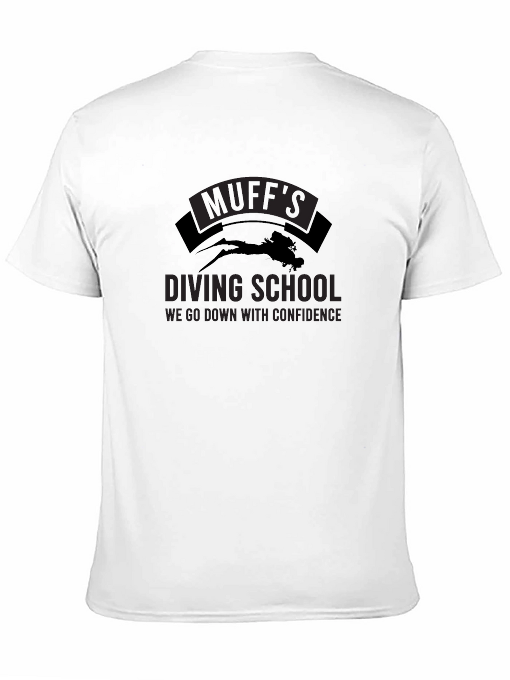 Muffs Diving School T-Shirt - Go Down With Confidence