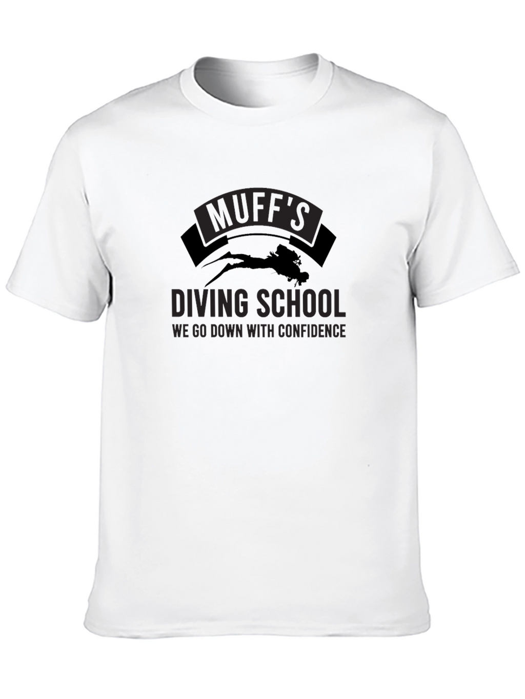Muffs Diving School T-Shirt - Go Down With Confidence