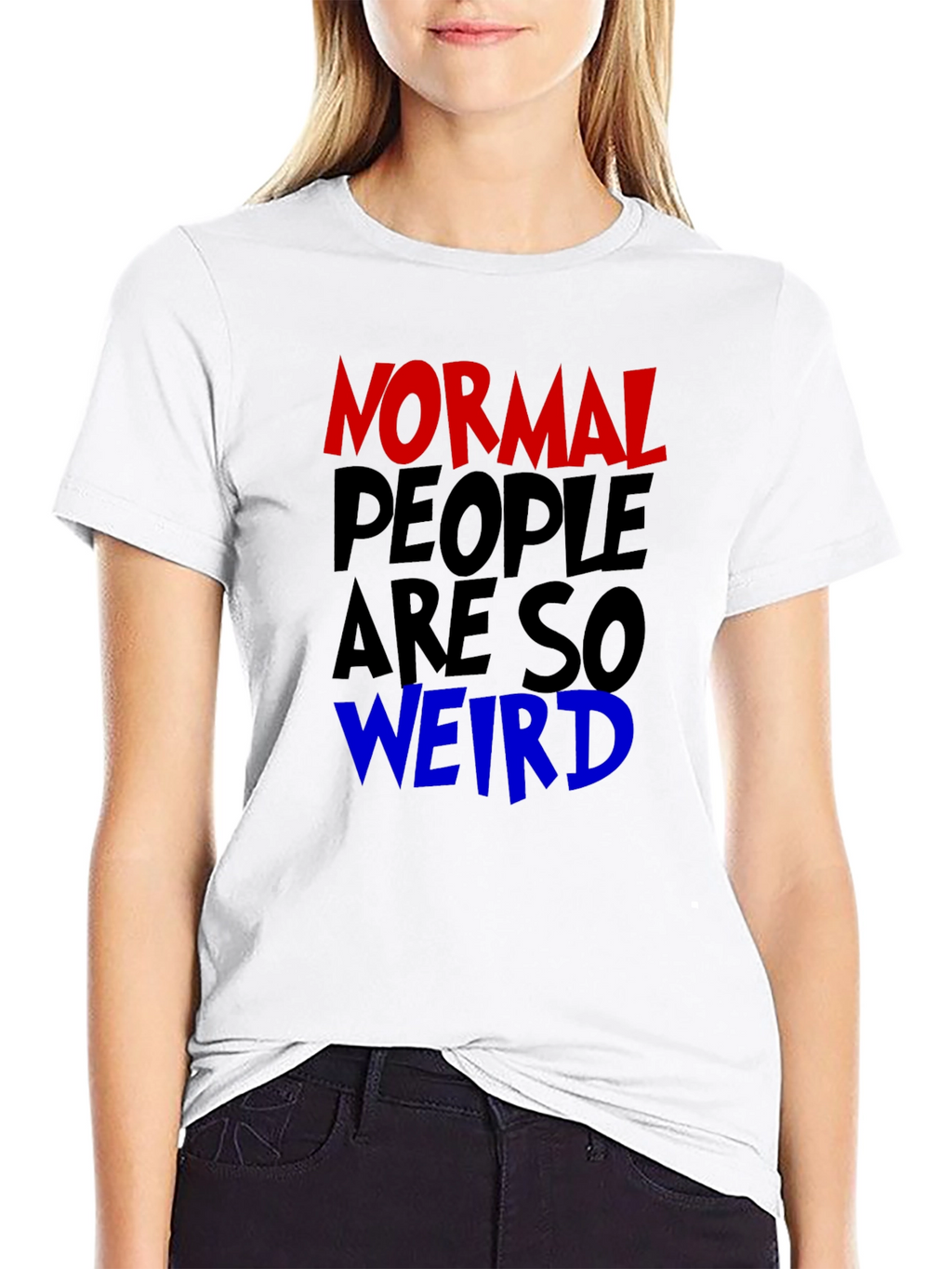 Normal People Are So Weird Funny Graphic Tee