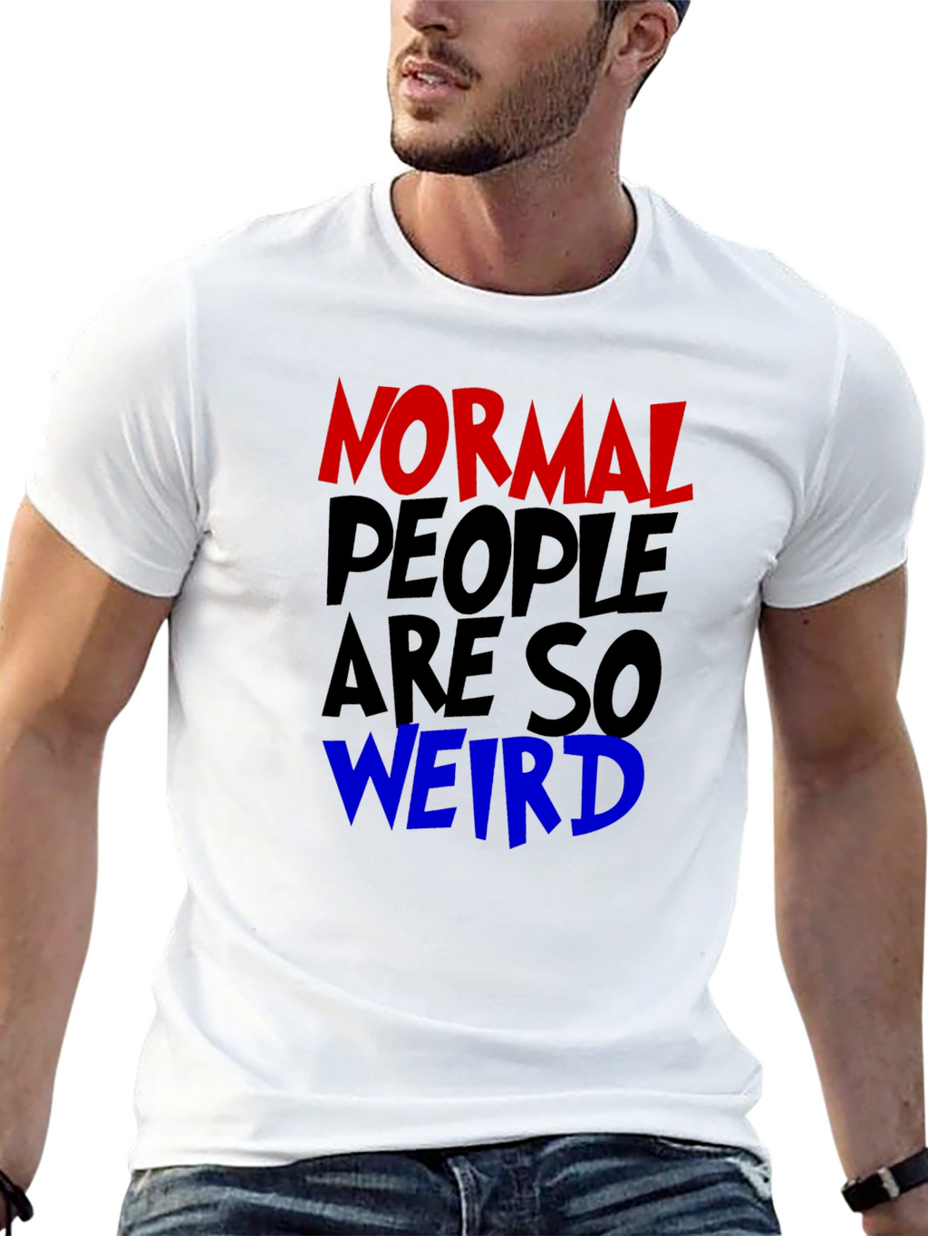 Normal People Are So Weird Funny Graphic Tee