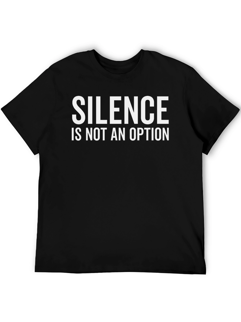 Silence Is Not An Option Graphic Tee