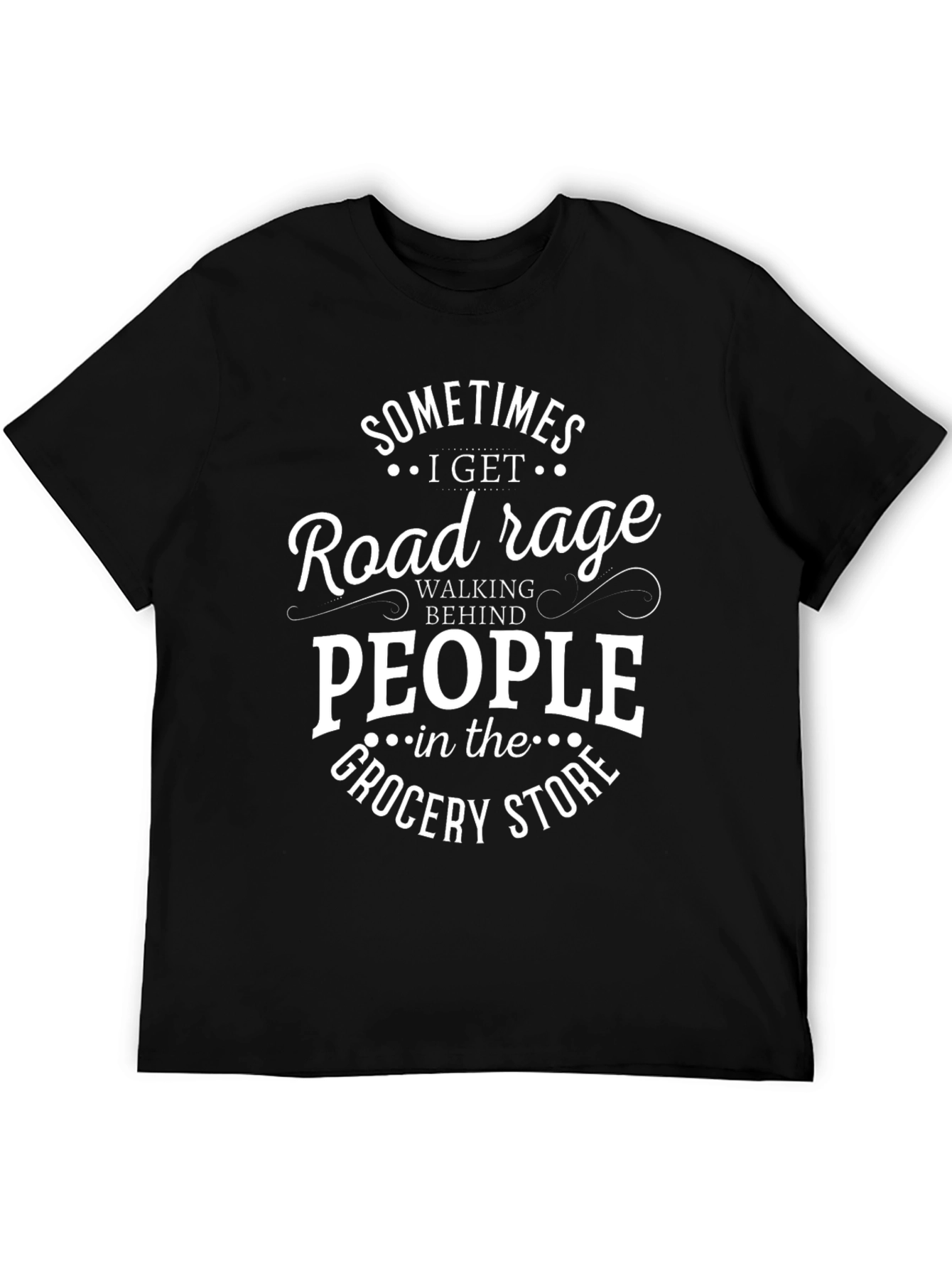 Road Rage Graphic T-Shirt - Funny Slogan Tee