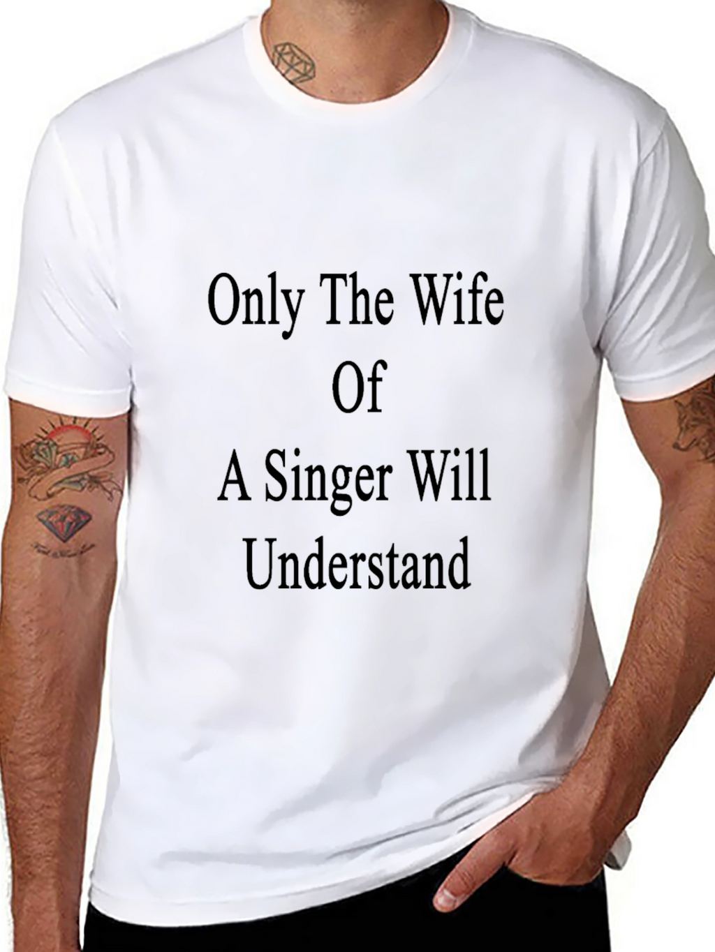 Only a Singers Wife T-Shirt