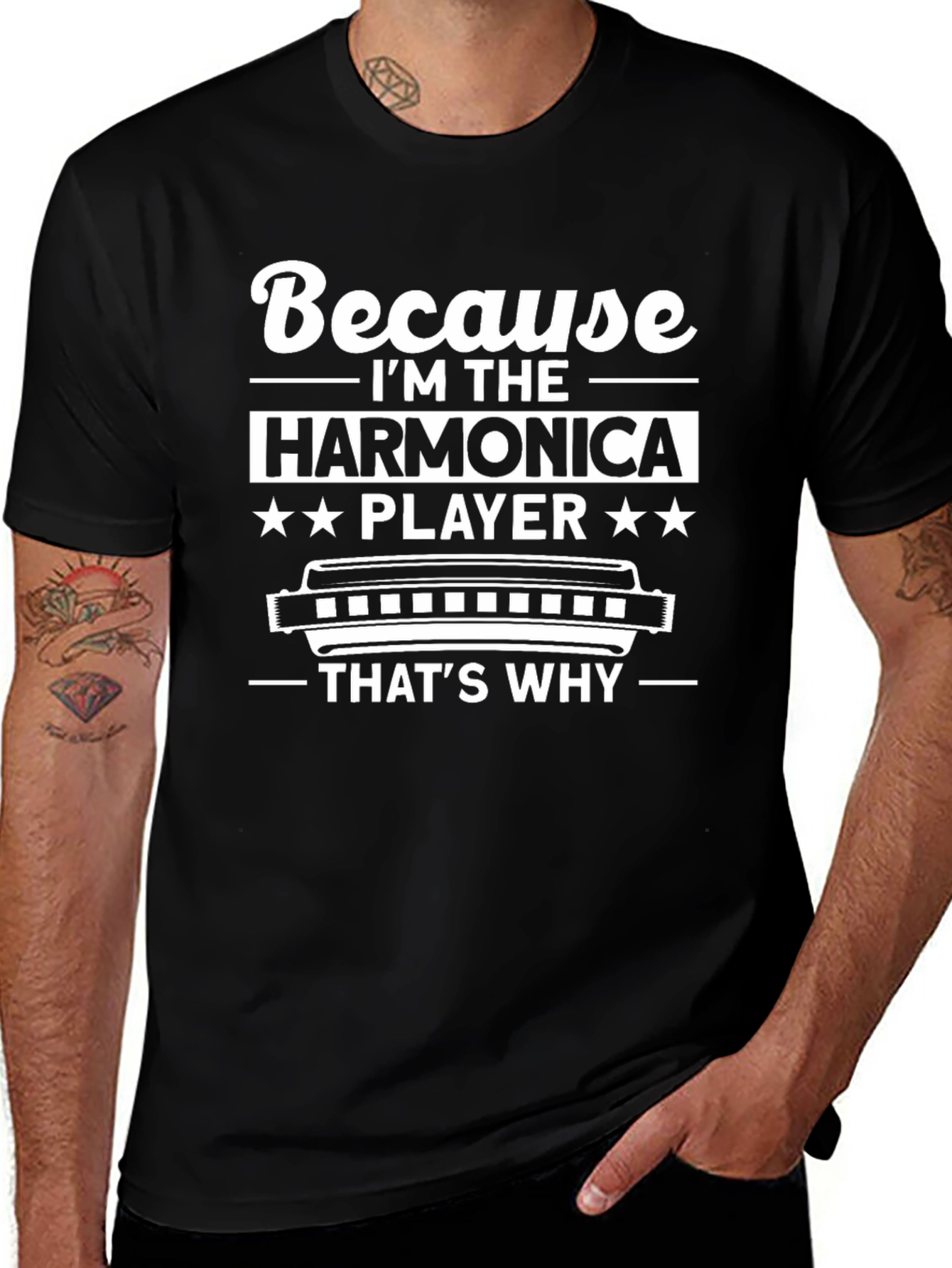 Harmonica Player T-Shirt - Because Im the Harmonica Player Thats Why