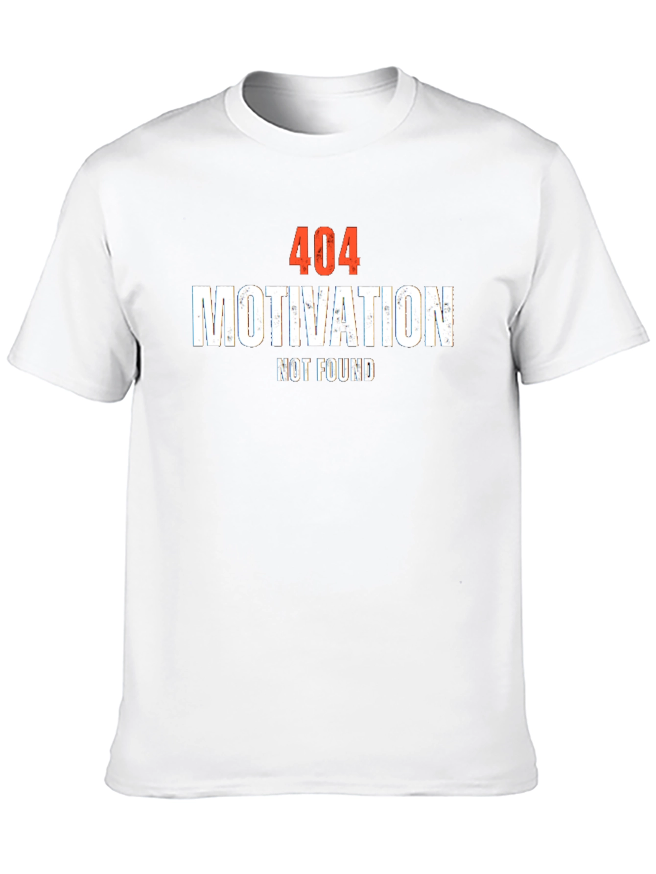 404 Motivation Not Found Graphic T-Shirt