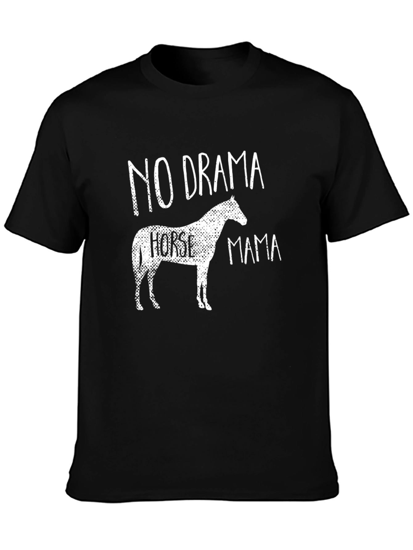No Drama Horse Mama T-Shirt