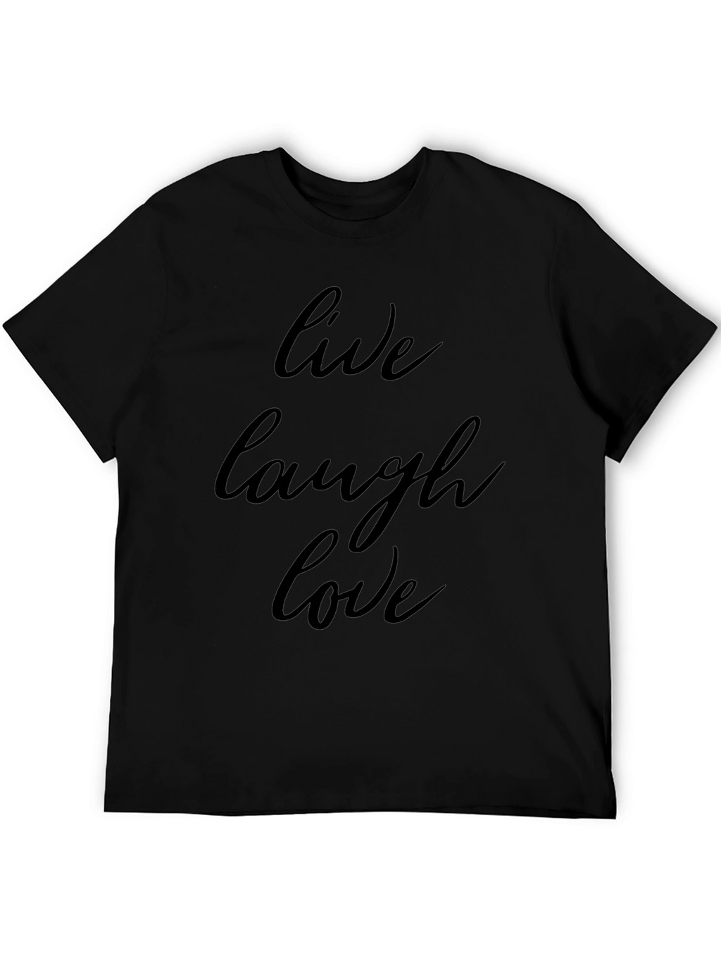 Live Laugh Love Black T-Shirt