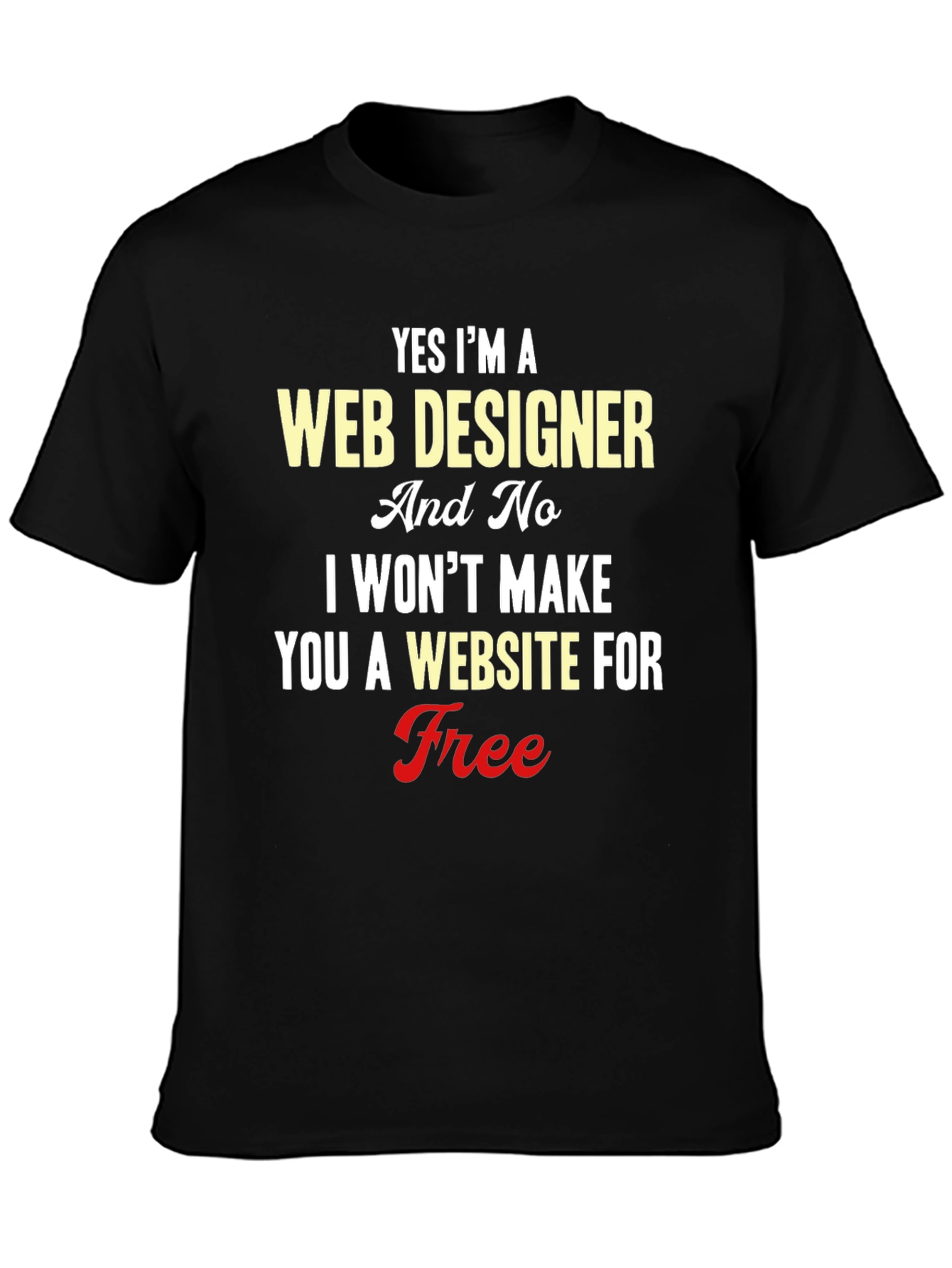 Web Designer T-Shirt: Funny Programmer Gift
