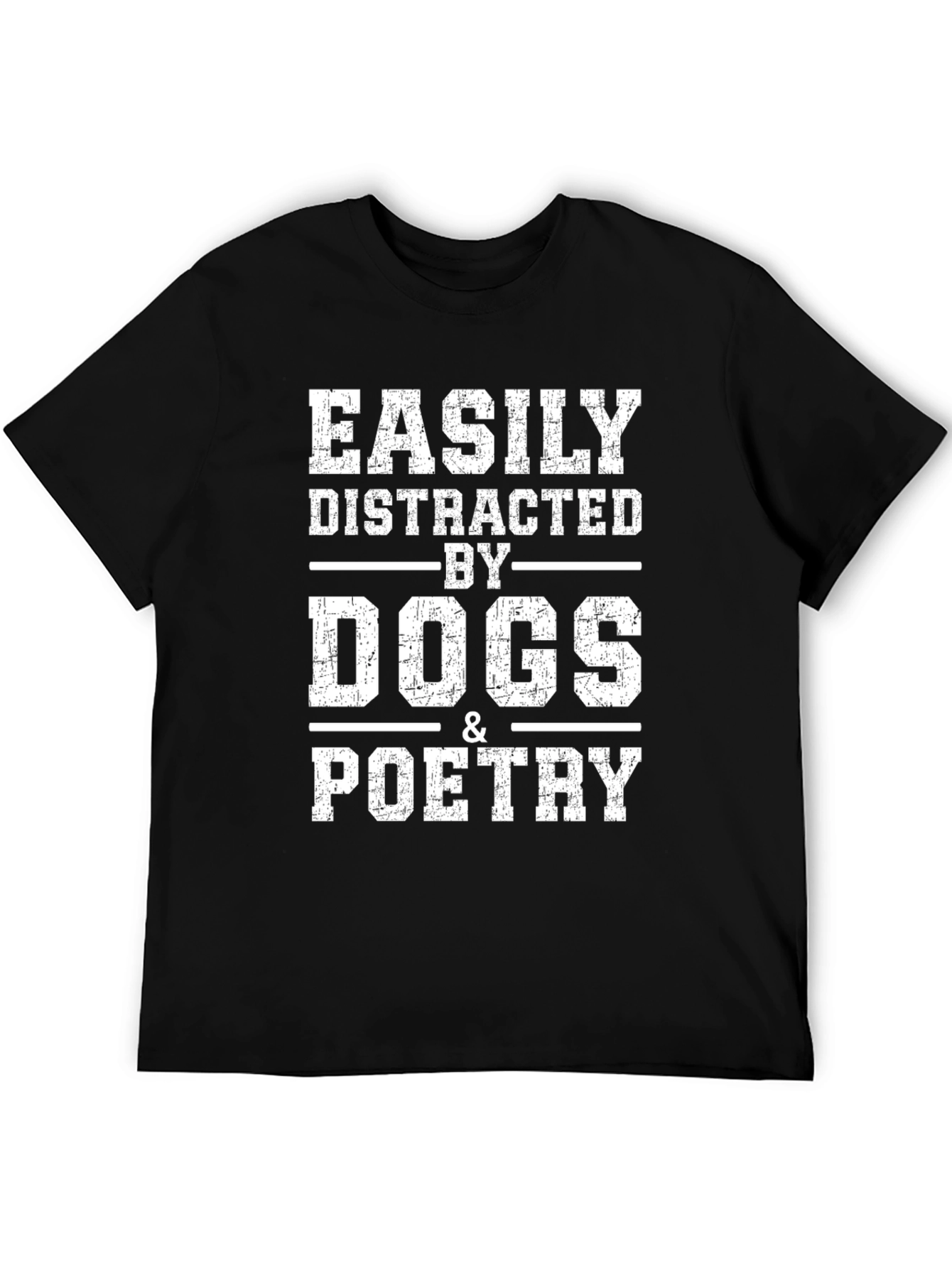 Easily Distracted by Dogs & Poetry Graphic Tee