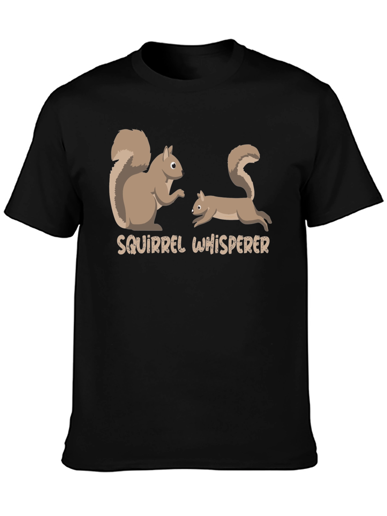 Squirrel Whisperer Graphic T-Shirt