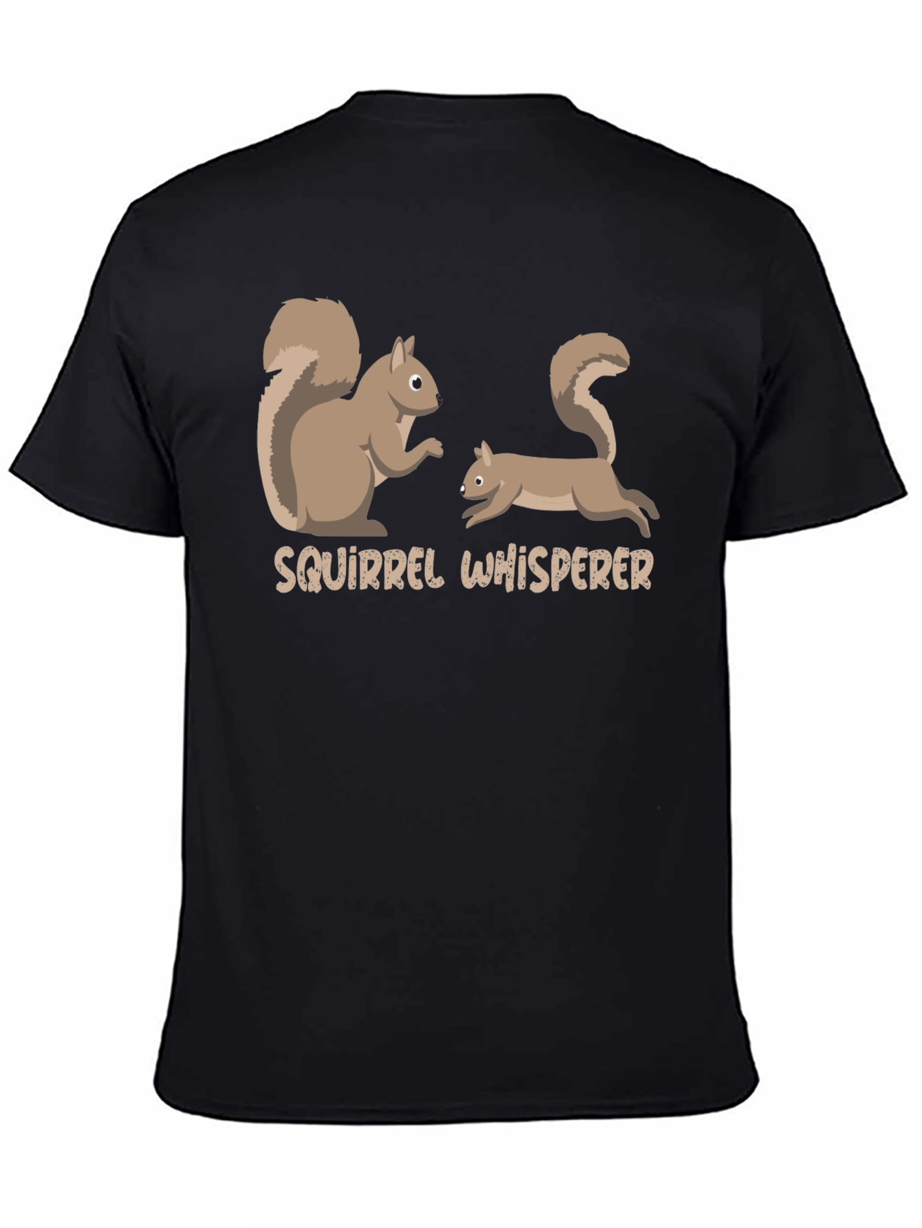 Squirrel Whisperer Graphic T-Shirt