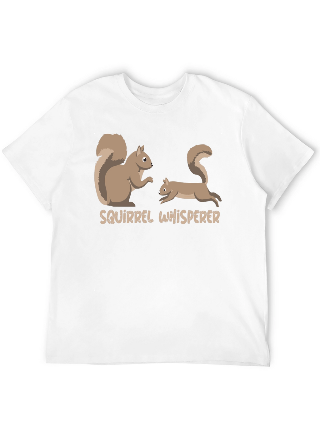 Squirrel Whisperer Graphic T-Shirt