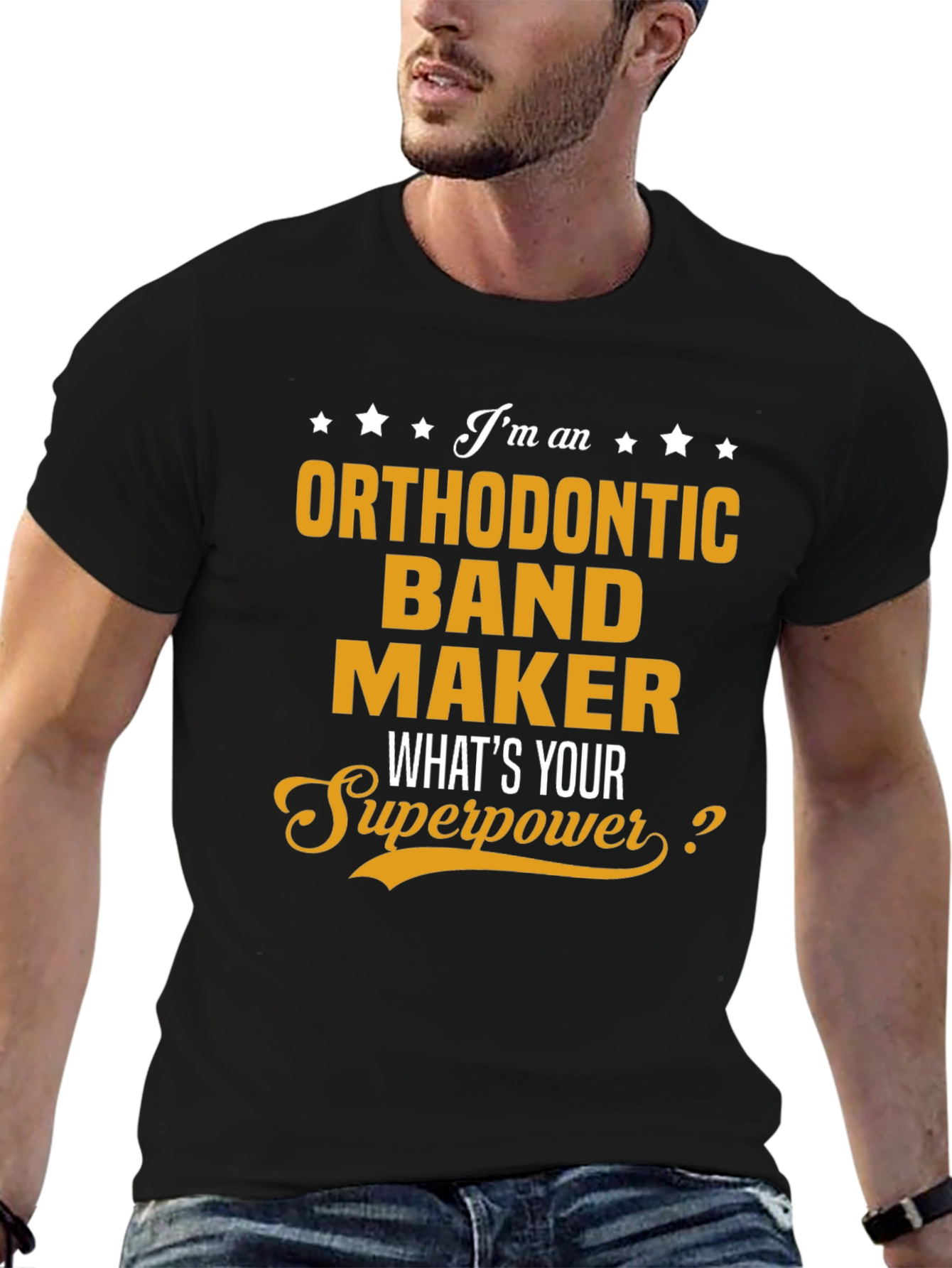 Orthodontic Band Maker Superpower T-Shirt