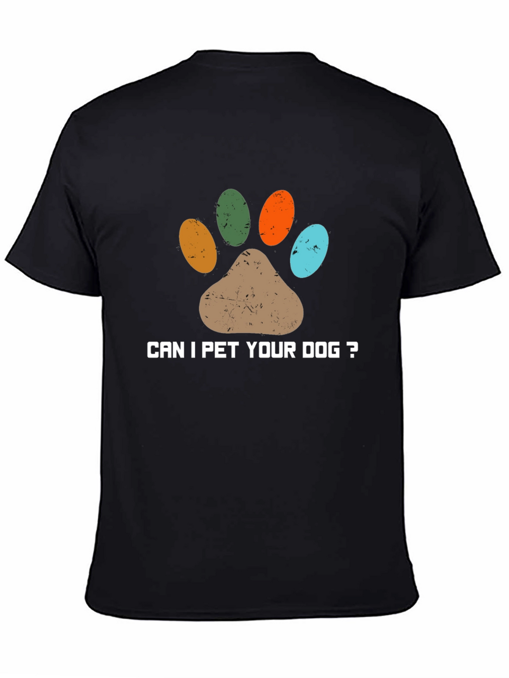 Can I Pet Your Dog T-Shirt