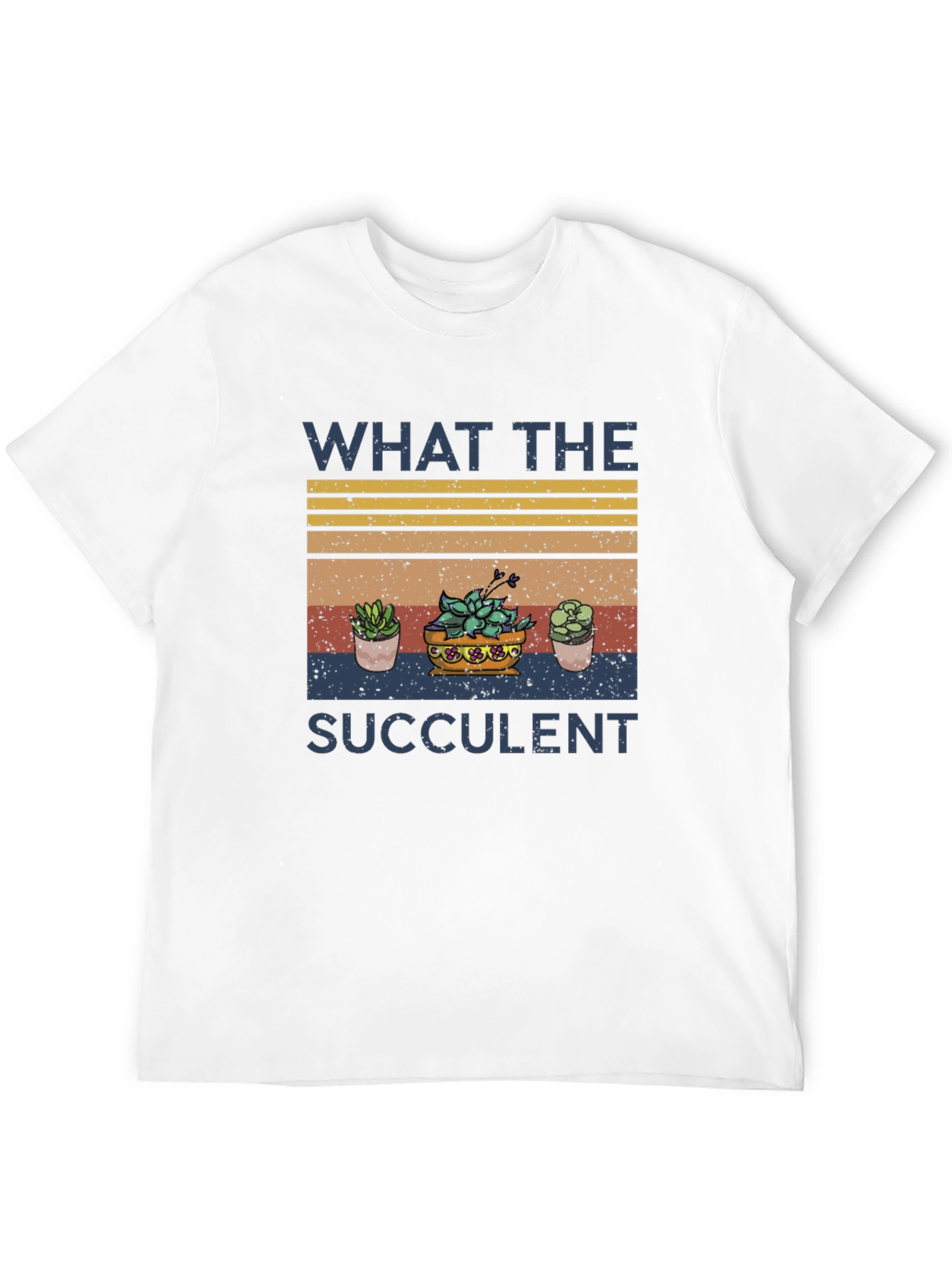 What the Succulent T-Shirt