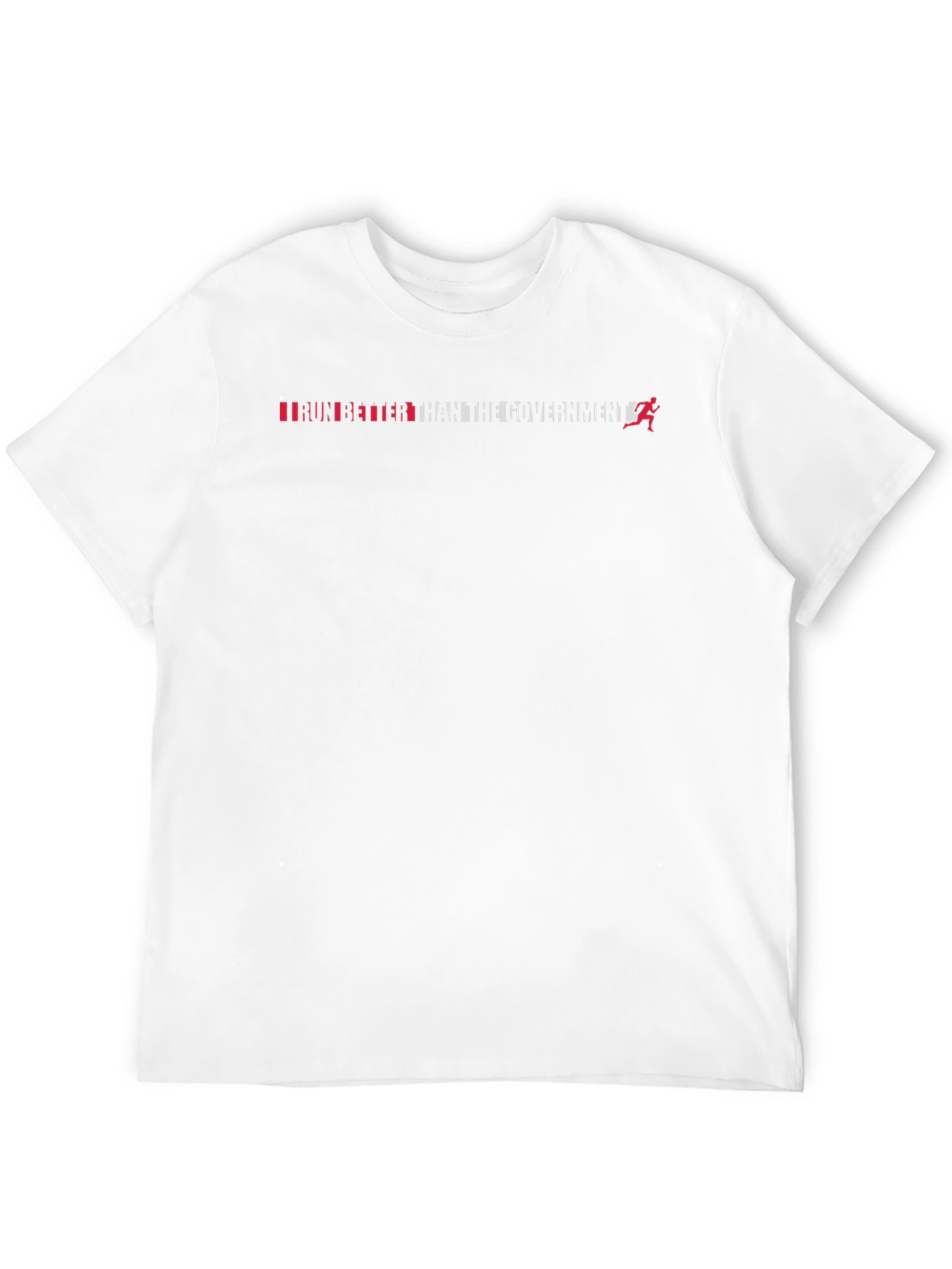 Run Better Than The Government T-Shirt