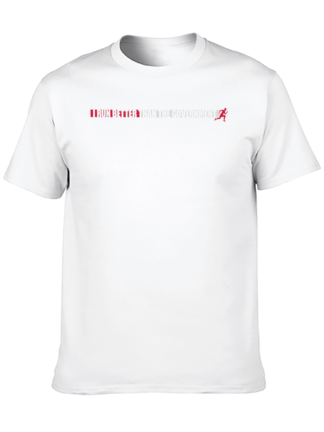 Run Better Than The Government T-Shirt
