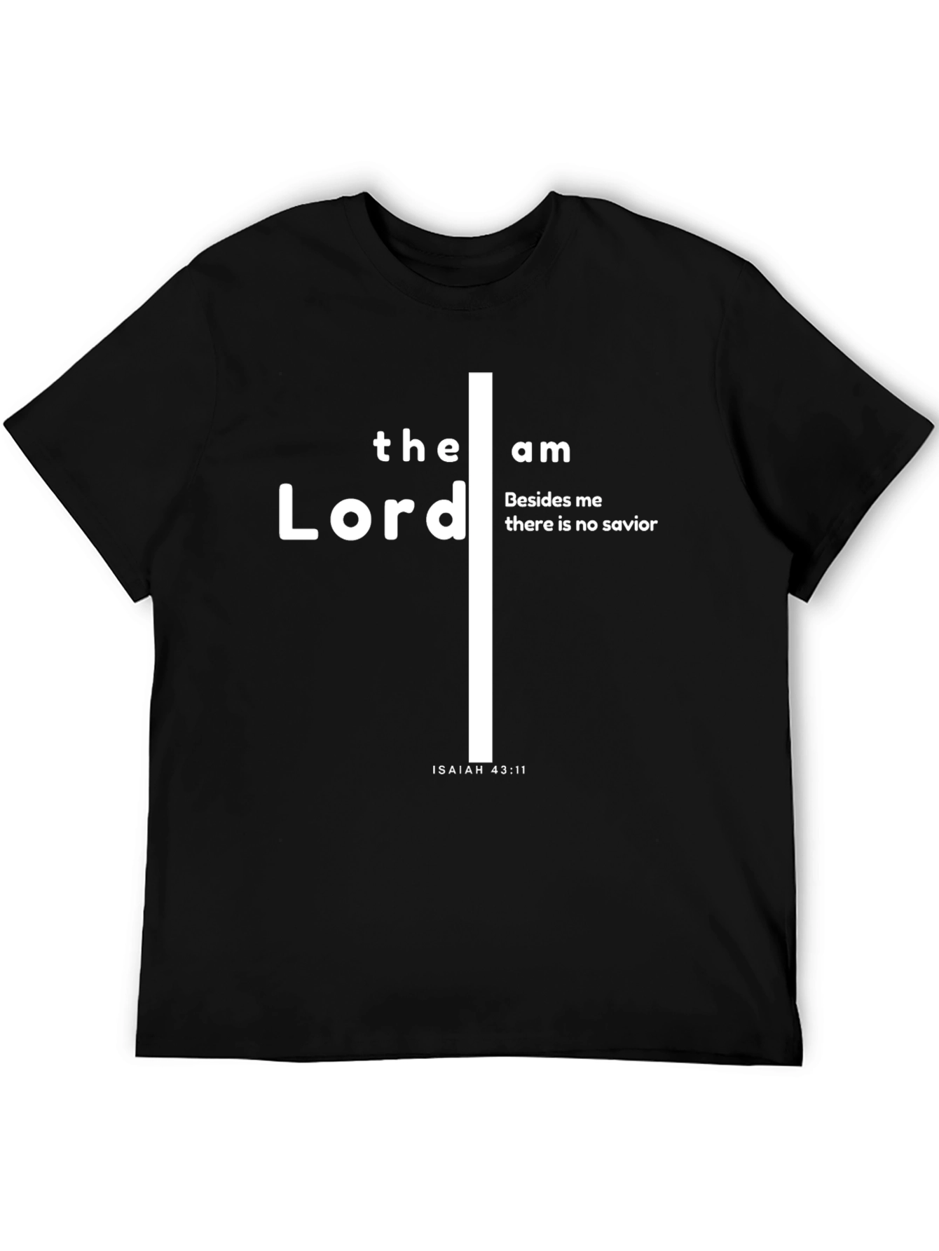 Faith-Inspired T-Shirt: Isaiah 43:11 Design