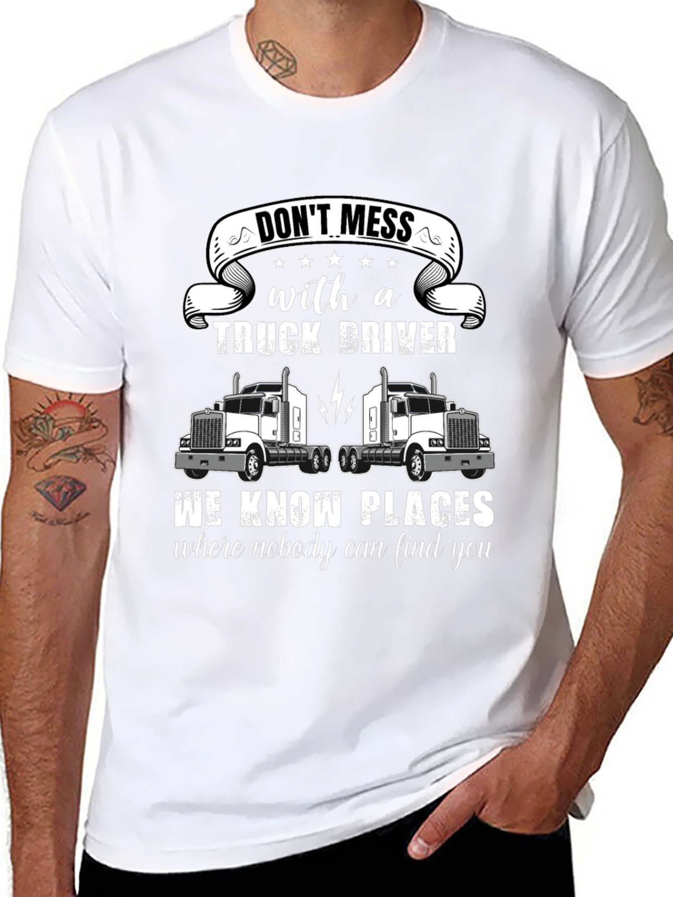 Dont Mess With a Truck Driver T-Shirt
