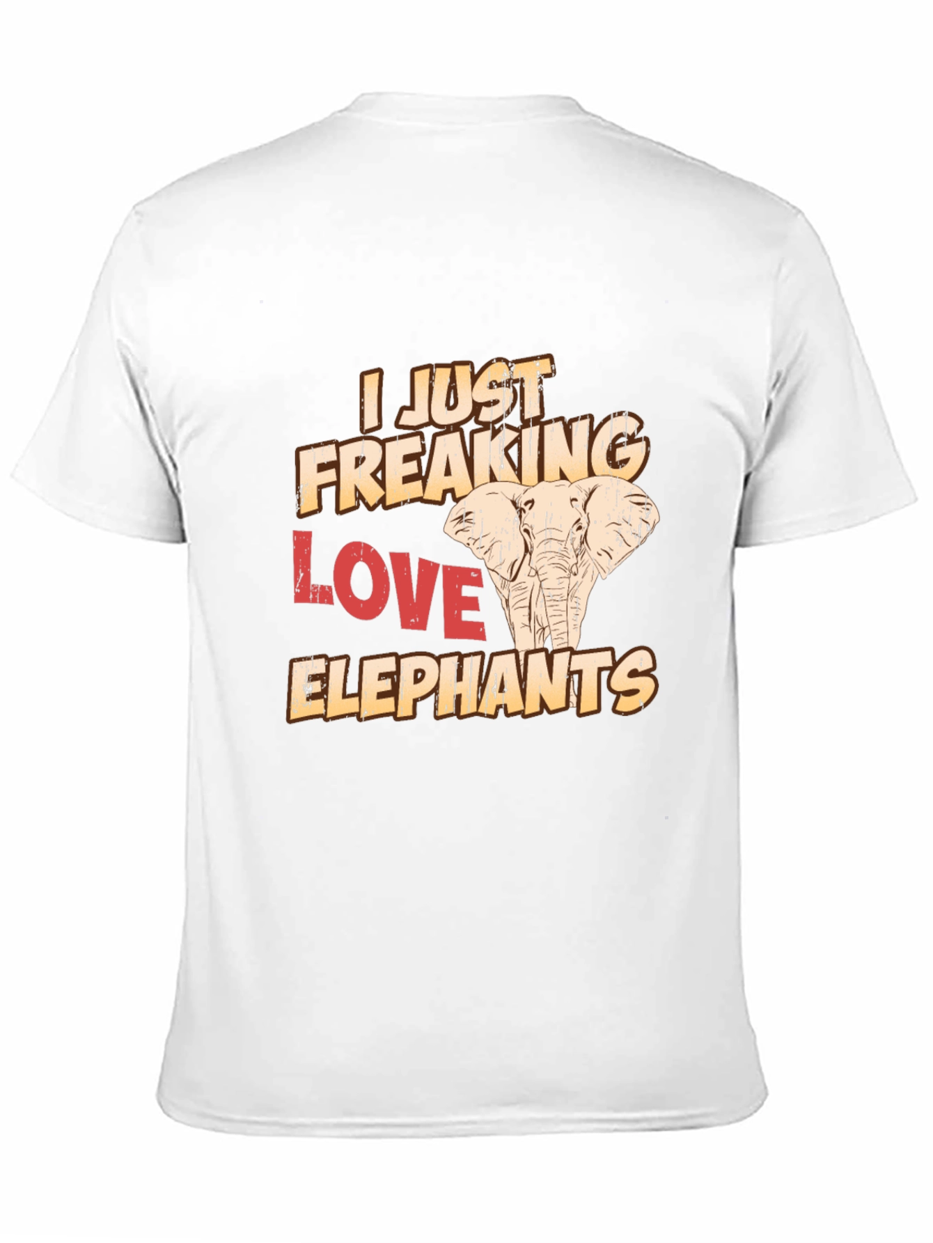 I Just Freaking Love Elephants T-Shirt