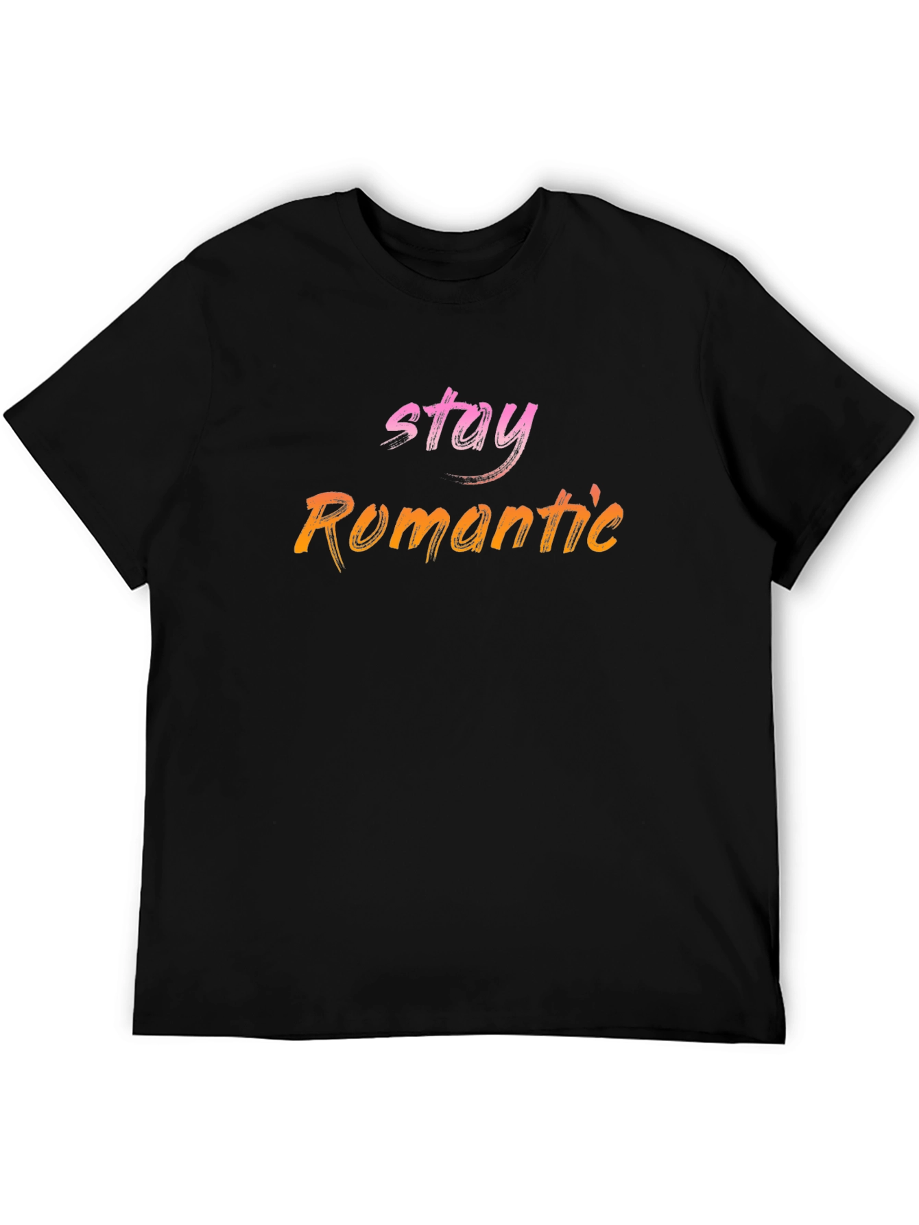 Stay Romantic Graphic Tee - Stylish & Trendy