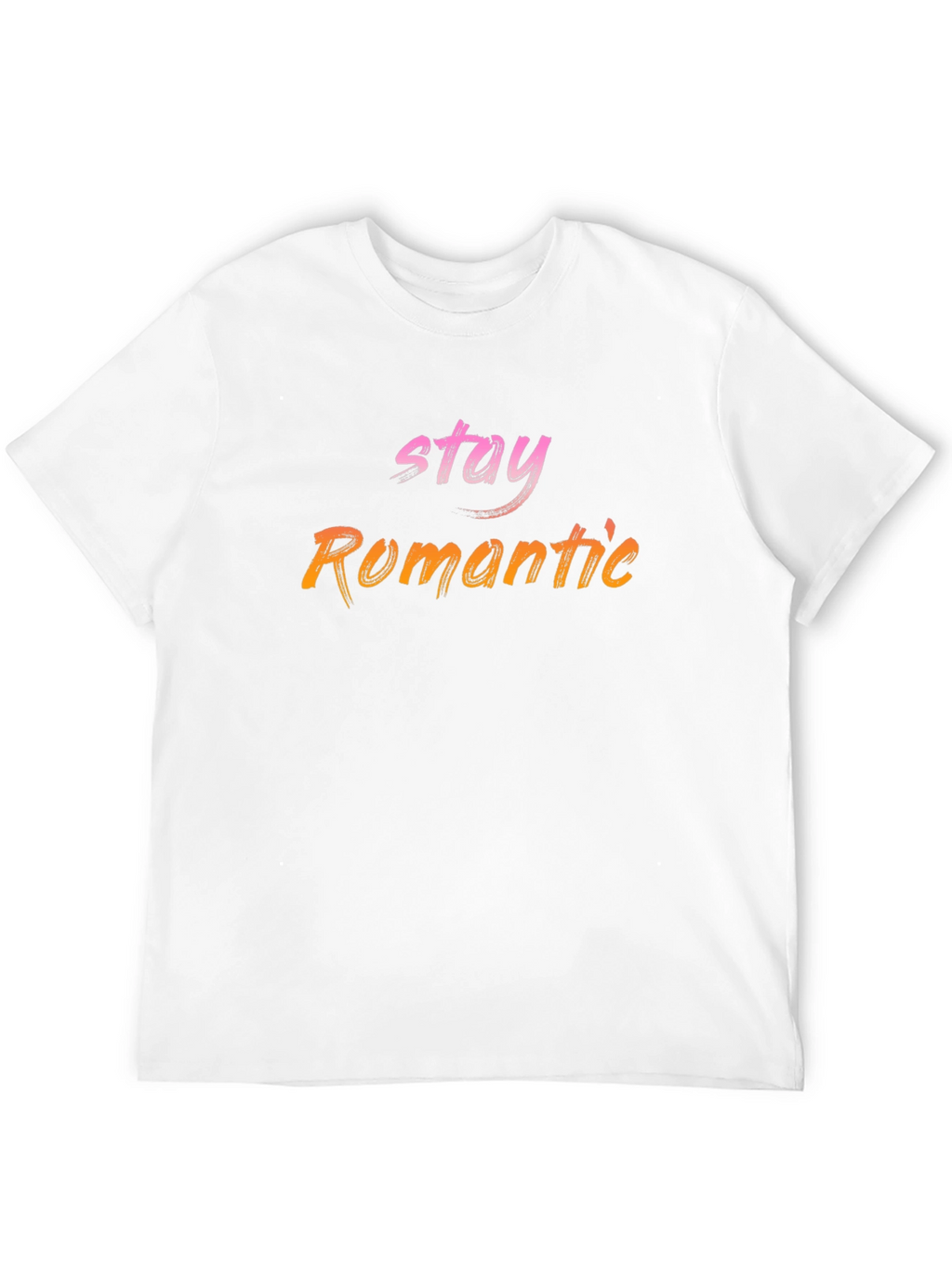 Stay Romantic Graphic Tee - Stylish & Trendy