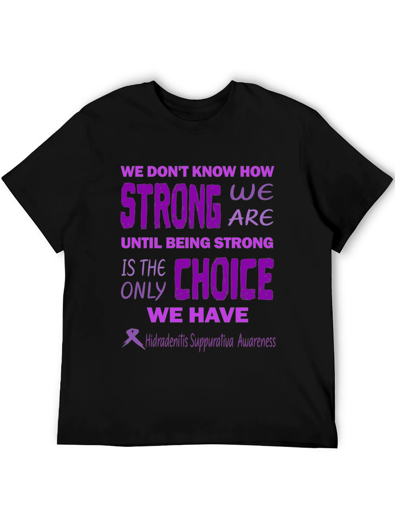 Hidradenitis Suppurativa Awareness T-Shirt