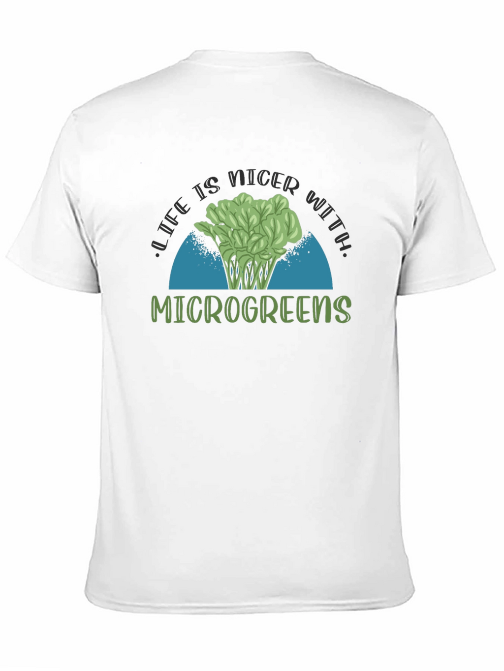 Life is Nicer with Microgreens Black T-Shirt