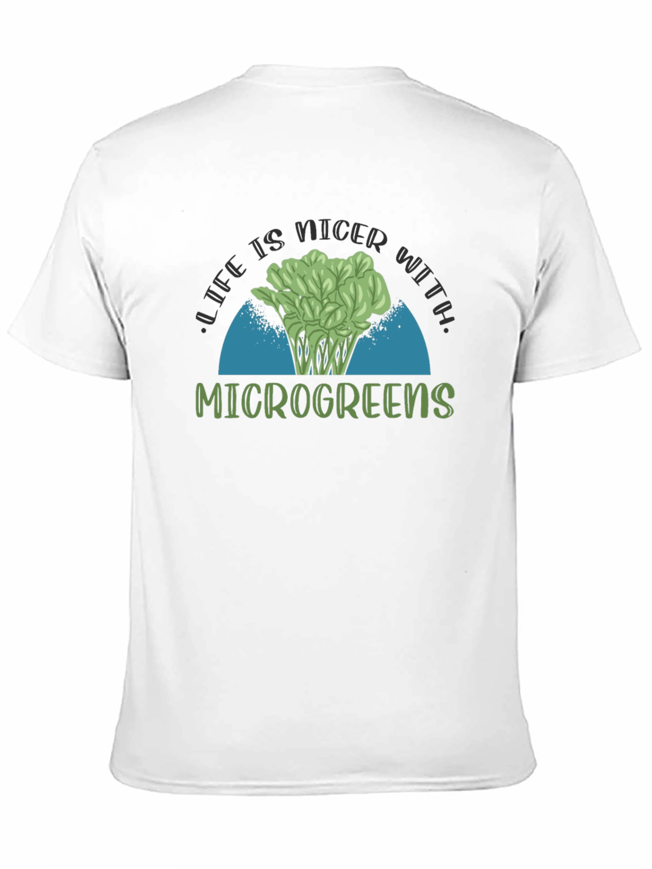 Life is Nicer with Microgreens Black T-Shirt