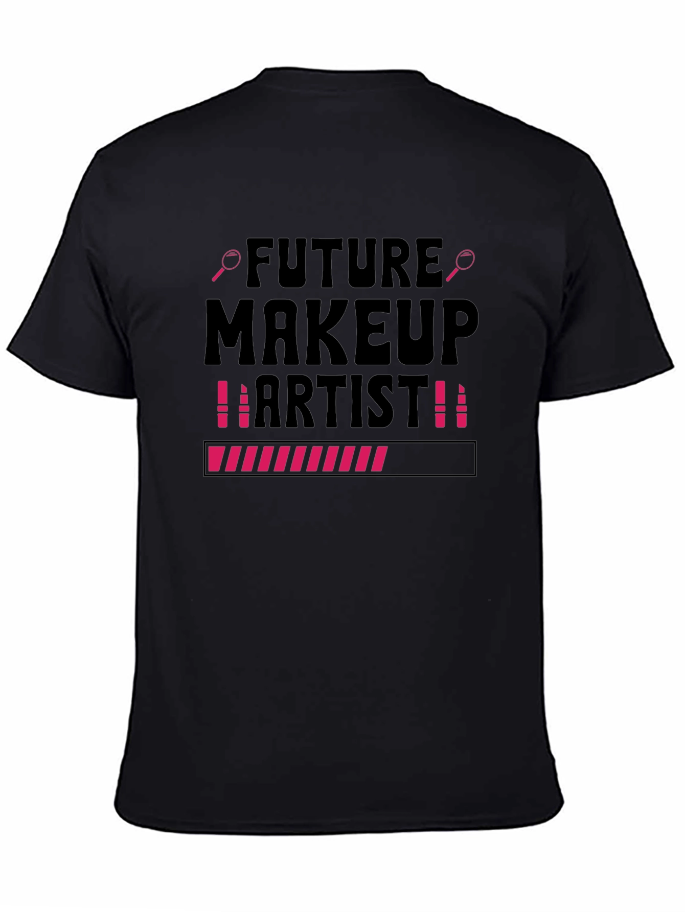Future Makeup Artist T-Shirt Beauty Loading Tee
