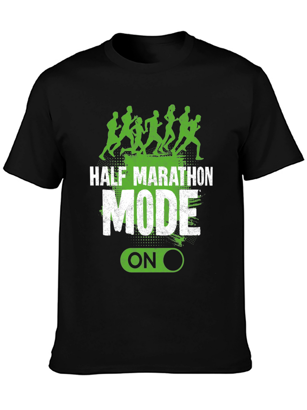 Half Marathon Mode On T-Shirt