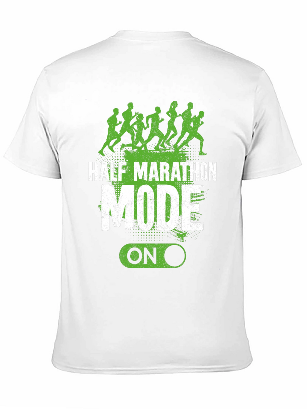 Half Marathon Mode On T-Shirt