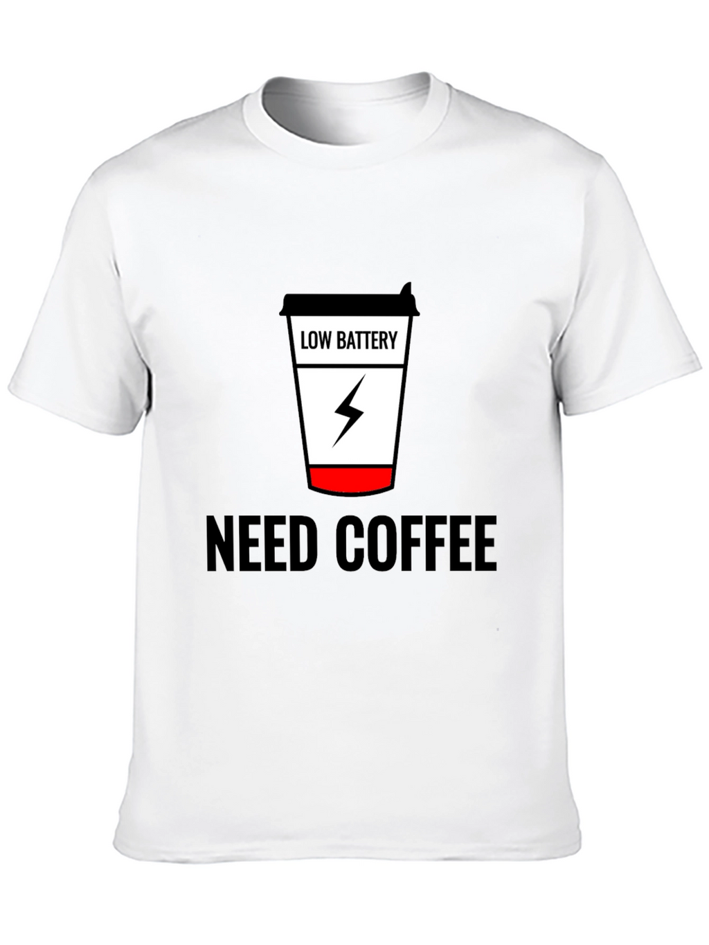 Need Coffee Black Tee Low Battery Design