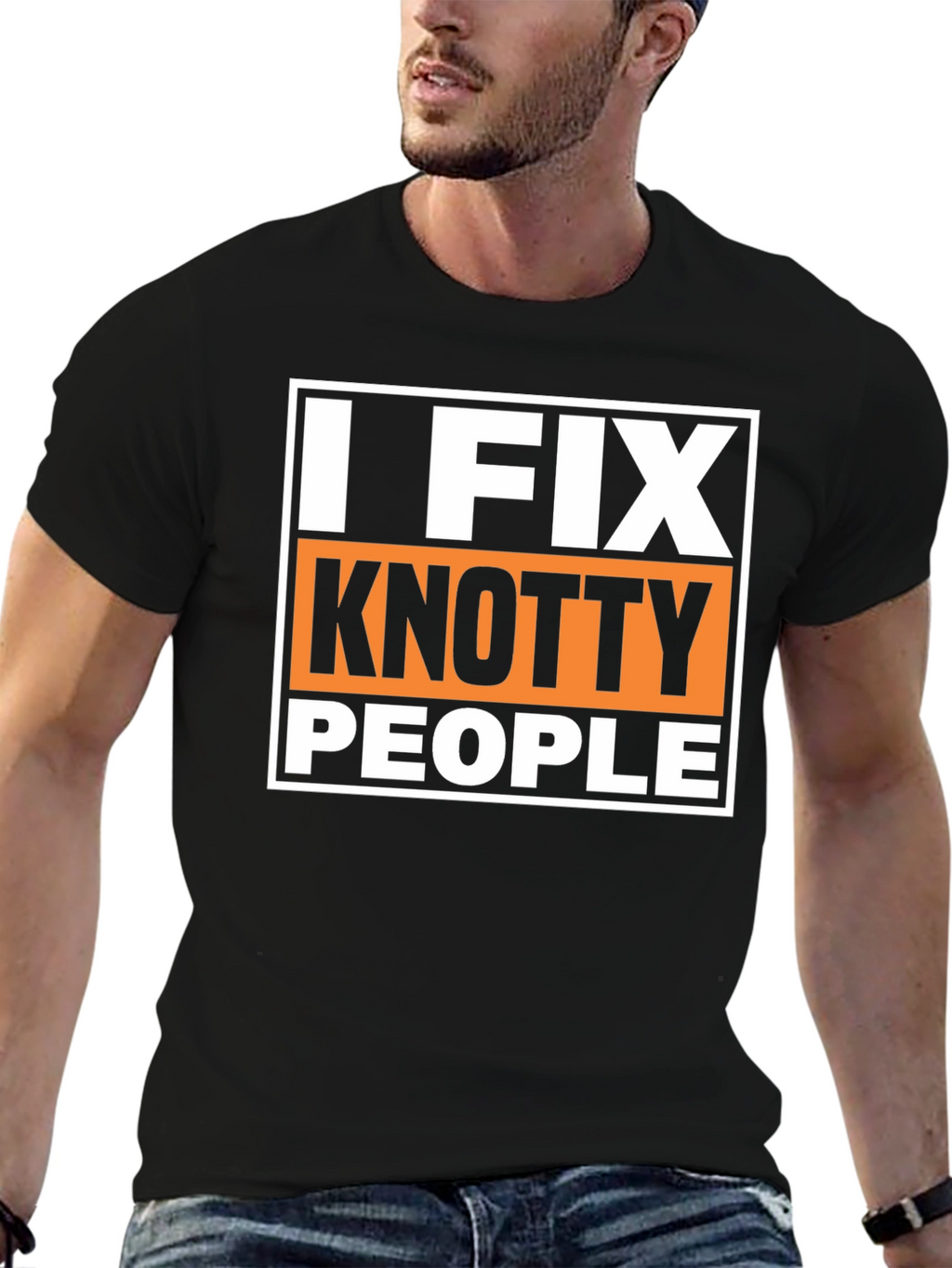 I Fix Knotty People Funny Graphic T-Shirt