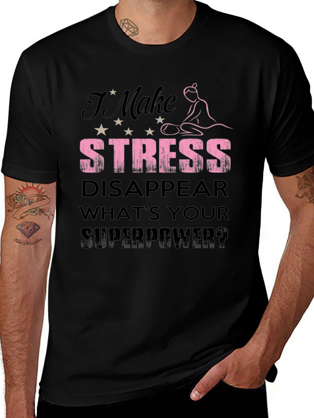 Stress Disappear Superpower T-Shirt - Black