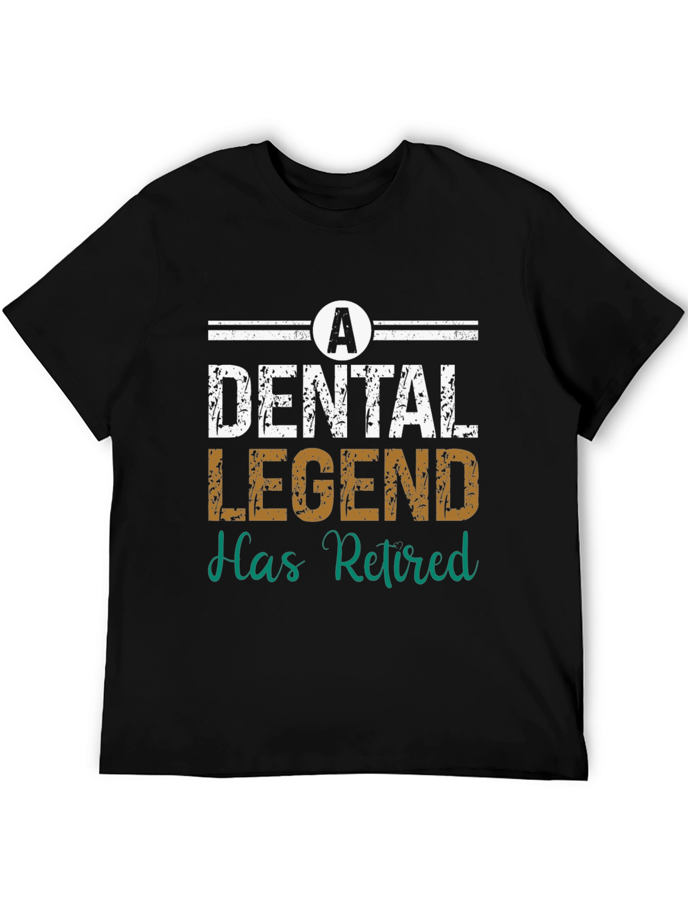 Dental Legend Retired T-Shirt
